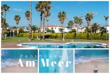 Penthouse am Meer EIN ST�CK VOM PARADIES .... Traumhaftes Penthouse am Meer mit Dachterrasse & Pool